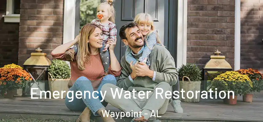  Emergency Water Restoration Waypoint - AL